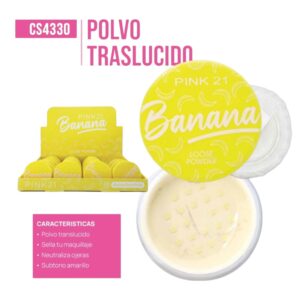 PINK 21 POLVO TRANSCULIDO BANANA CS4330
